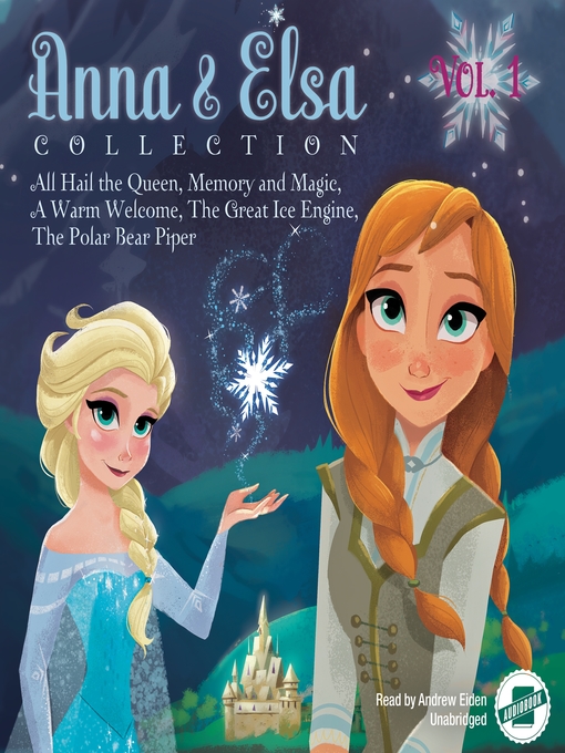 Title details for Anna & Elsa Collection, Volume 1 by Erica  David - Available